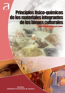 PRINCIPIOS FÍSICO-QUÍMICOS DE LOS MATERIALES INTEGRANTES DE BIENES CULTURALES