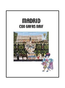 Madrid con gafas naif