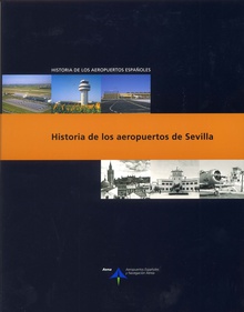 Historia de los aeropuertos de Sevilla