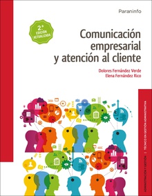 Comunicación empresarial y atención al cliente 2.ª  edición