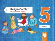 RELIGIÓ CATÒLICA  5 ANYS