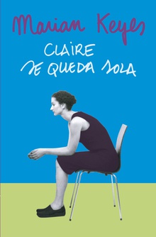 Claire se queda sola (Hermanas Walsh 1)