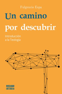 Un camino por descubrir