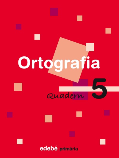 QUADERN D’ORTOGRAFIA 5