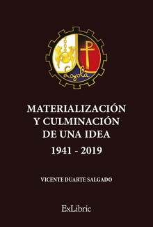 Loyola. Materialización y culminación de una idea (1941-2019)