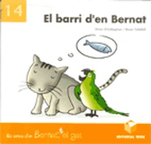 Bernat el gat. El barri d'en Bernat