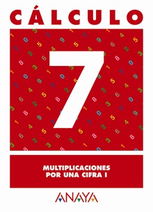 Cálculo  7. Multiplicaciones por una cifra I.