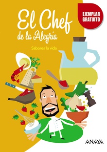El Chef de la Alegría.(Junta de Andalucía)