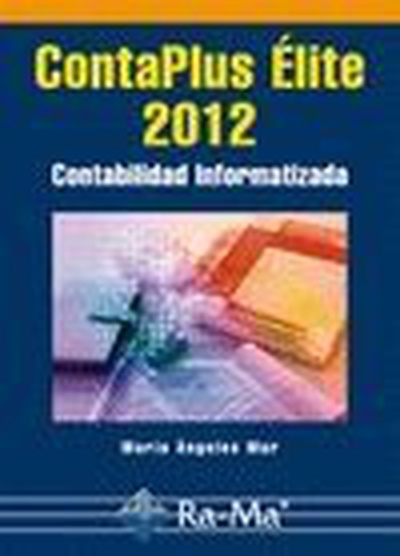 ContaPlus 2012. Contabilidad informatizada