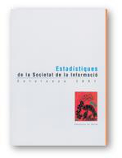Estadístiques de la societat de la informació. Catalunya 2001