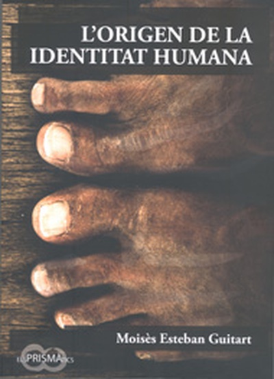 L'origen de la identitat humana