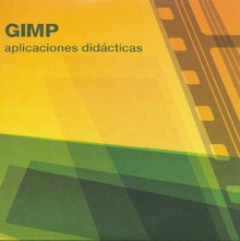 GIMP. Aplicaciones didácticas
