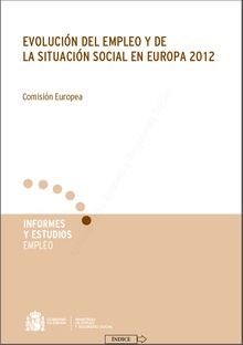 Evolución del empleo y de la situación social en Europa 2012.