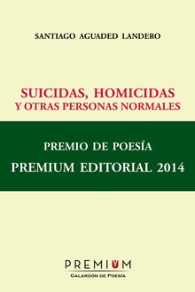 Suicidas, homicidas y otras personas normales