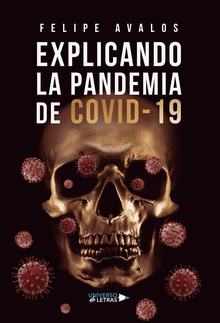 Explicando la Pandemia de Covid-19
