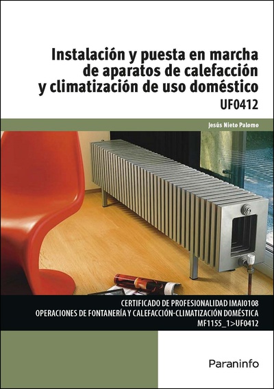 Instalación y puesta en marcha de aparatos de calefacción y climatización de uso doméstico