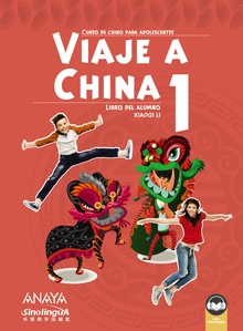 Viaje a China 1. Libro del alumno