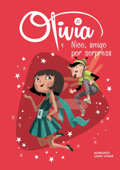 Olivia y Nico, amigo por sorpresa (Colección Olivia)