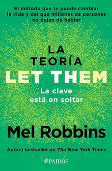 La teoría Let Them. La clave está en soltar (Edición mexicana)