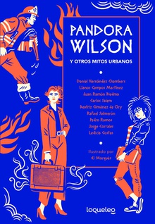 Pandora Wilson y otro mitos urbanos