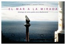 El mar a la mirada. Antologia de textos poètics de la mediterrània