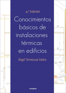 Conocimientos básicos de instalaciones térmicas en edificios 4ª edición