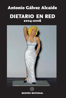 Dietario en red, 2004-2006