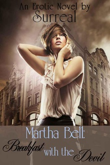 Martha Bell: Breakfast With the Devil