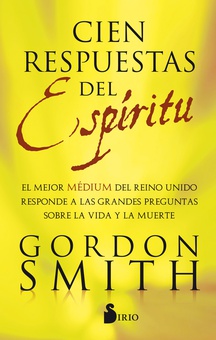 CIEN RESPUESTAS DEL ESPIRITU