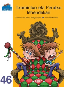 Txomintxo eta Perutxo lehendakari