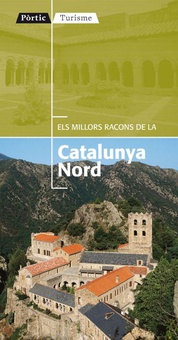 Els millors racons de la Catalunya Nord