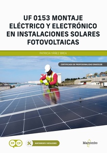 *UF 0153 Montaje eléctrico y electrónico en instalaciones solares fotovoltaicas