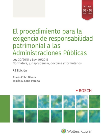 El procedimiento para la exigencia de responsabilidad patrimonial a las Administraciones Públicas (7.ª Edición)