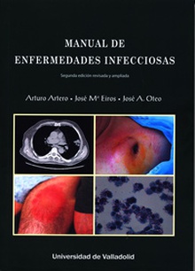 MANUAL DE ENFERMEDADES INFECCIOSAS. Segunda edición revisada y ampliada