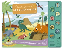 Escucha y descubre. Los dinosaurios