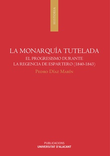 La monarquía tutelada