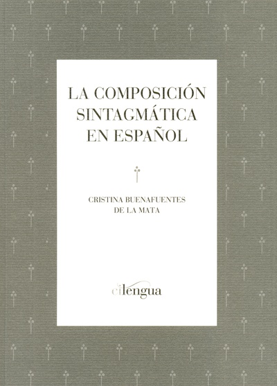 La composición sintagmática en español