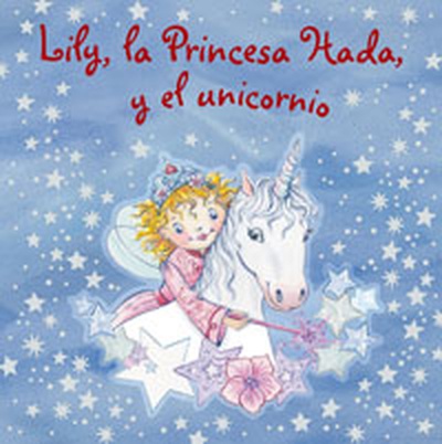 Lily, la Princesa Hada, y el unicornio