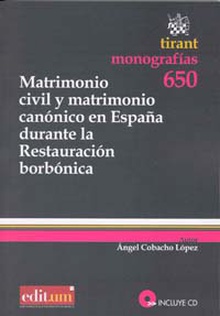 Matrimonio Civil y Matrimonio Canónico en España Durante la Restauración Borbónica