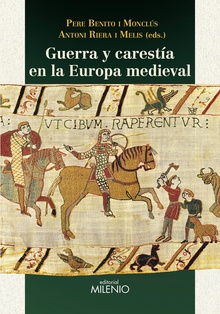 Guerra y carestía en la Europa medieval
