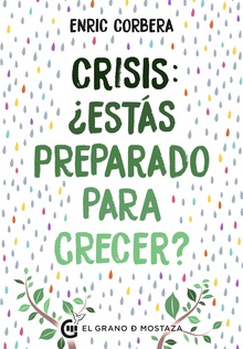 Crisis, ¿Estás preparado para crecer?