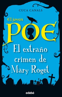 2. EL EXTRAÑO CRIMEN DE MARY ROGET