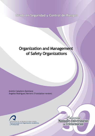 Organization and Management of Safety Organizations