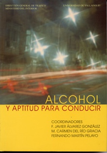 ALCOHOL Y APTITUD PARA CONDUCIR, EL