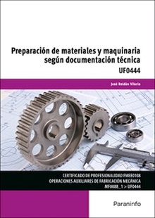 Preparación de materiales y maquinaria según documentación técnica