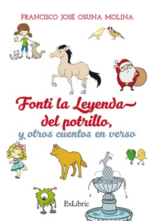 Fonti, la leyenda del potrillo y once cuentos en verso más