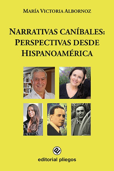 Narrativas caníbales: Perspectivas desde Hispanoamérica