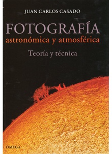 FOTOGRAFIA ASTRONOMICA Y ATMOSFERICA