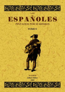 Los españoles pintados por sí mismos (Tomo 1)