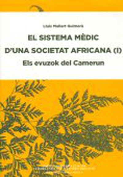 El sistema mèdic d'una sociètat africana. Volum 2